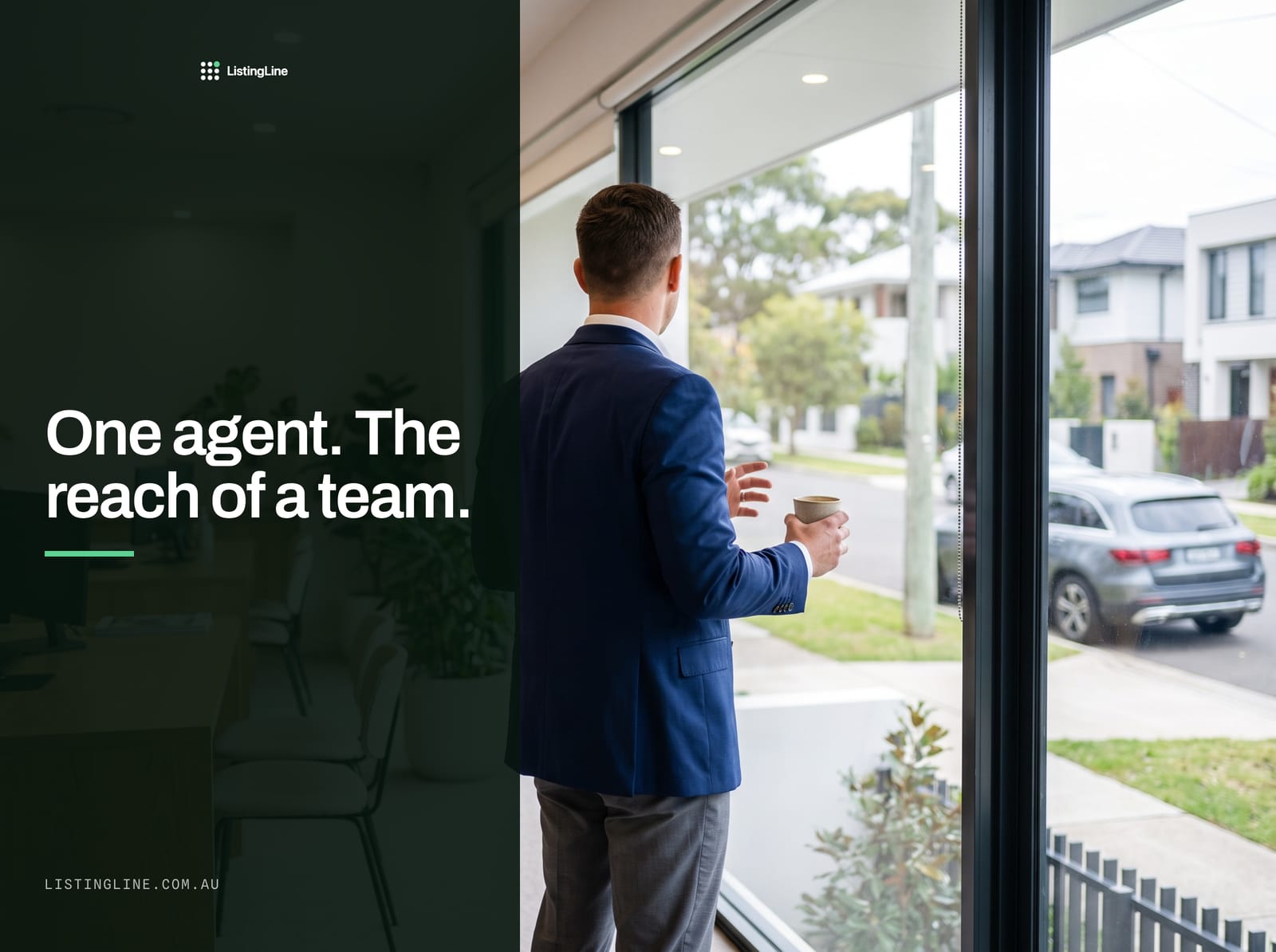 One agent. The reach of a team. An agent at the office window with a coffee, looking out at the street his campaigns are calling.